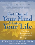 Cover: Get Out of Your Mind and Into Your Life - New Harbinger Publications