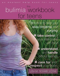 Enlarge image Cover: The Bulimia Workbook for Teens - Instant Help Publications