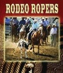 Cover: Rodeo Ropers - Rourke Publishing