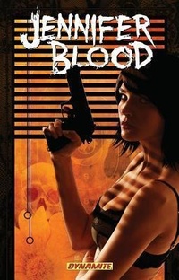 Enlarge image Cover: Jennifer Blood Volume 3 - Dynamic Forces Inc