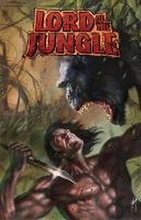 Enlarge image Cover: Lord of the Jungle Volume 2 - Dynamic Forces Inc