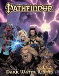 Cover: Pathfinder Volume 1: Dark Waters Rising - Dynamic Forces Inc