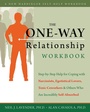 Cover: One-Way Relationship Workbook - New Harbinger Publications