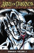 Cover: Army of Darkness Omnibus Volume 3 - Dynamic Forces Inc