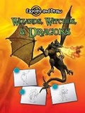Cover: Wizards, Witches, and Dragons, Drawing and Reading - Rourke Publishing