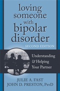 Cover: Loving Someone with Bipolar Disorder, Second Edition - New Harbinger Publications