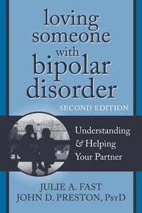 Enlarge image Cover: Loving Someone with Bipolar Disorder - New Harbinger Publications