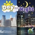 Cover: Day and Night - Britannica Digital Learning