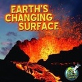 Cover: Earth's Changing Surface - Rourke Educational Media