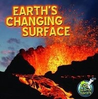 Enlarge image Cover: Earth's Changing Surface - Rourke Educational Media