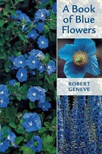 Enlarge image Cover: A Book of Blue Flowers - Timber Press