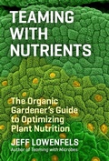 Cover: Teaming with Nutrients - Timber Press