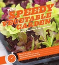 Cover: The Speedy Vegetable Garden - Timber Press