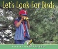 Cover: Let's Look for Birds - Rourke Publishing