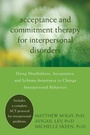 Cover: Acceptance and Commitment Therapy for Interpersonal Problems - New Harbinger Publications