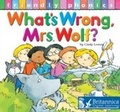 Cover: What's Wrong Mrs. Wolf? - Britannica Digital Learning