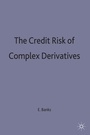 Cover: The Credit Risk of Complex Derivatives - Palgrave Macmillan