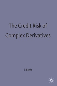 Enlarge image Cover: The Credit Risk of Complex Derivatives - Palgrave Macmillan