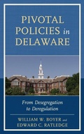 Cover: Pivotal Policies in Delaware - University of Delaware Press