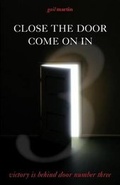 Cover: Close the Door--Come on in - Tate Publishing & Enterprises