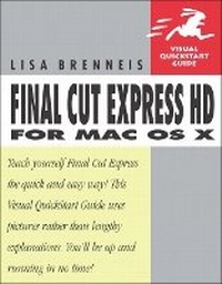 Abbildung von: Final Cut Express HD for Mac OS X - Peachpit Press Publications
