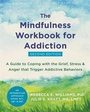 Cover: Mindfulness Workbook for Addiction - New Harbinger Publications