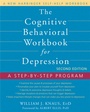 Cover: The Cognitive Behavioral Workbook for Depression, Second Edition - New Harbinger Publications