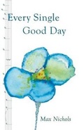 Cover: Every Single Good Day - Tate Publishing & Enterprises