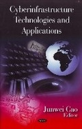 Cover: Cyberinfrastructure Technologies & Applications - Nova Science Publishers Inc