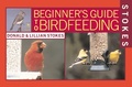 Cover: Stokes Beginner's Guide to Bird Feeding - Little, Brown & Company