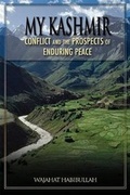 Cover: My Kashmir - United States Institute of Peace Press