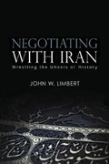 Cover: Negotiating with Iran - United States Institute of Peace Press