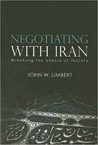 Enlarge image Cover: Negotiating with Iran - United States Institute of Peace Press