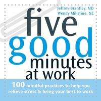 Enlarge image Cover: Five Good Minutes at Work - New Harbinger Publications