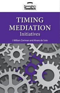 Abbildung von: Timing Mediation Initiatives - United States Institute of Peace Press