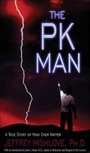 Cover: The PK Man - Hampton Roads Publishing