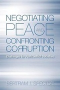 Cover: Negotiating Peace and Confronting Corruption - United States Institute of Peace Press