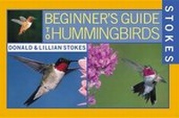 Enlarge image Cover: Stokes Beginner's Guide to Hummingbirds - Little, Brown & Company
