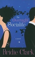 Cover: The Overnight Socialite - Weinstein Books