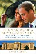 Cover: The Making of a Royal Romance - Hachette Books
