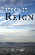 Cover: Chosen to Reign - Tate Publishing & Enterprises