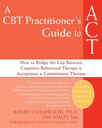 Enlarge image Cover: CBT Practitioner's Guide to ACT - New Harbinger Publications