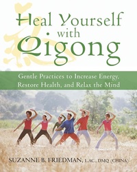 Abbildung von: Heal Yourself with Qigong - New Harbinger Publications