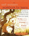 Cover: The Self-Esteem Workbook for Teens - New Harbinger Publications