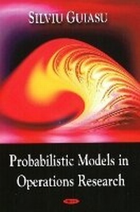 Enlarge image Cover: Probablistic Models in Operations Research - Nova Science Publishers Inc