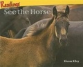Cover: See the Horse - ARC Press