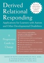 Cover: Derived Relational Responding Applications for Learners with Autism and Other Developmental Disabilities - Context Press