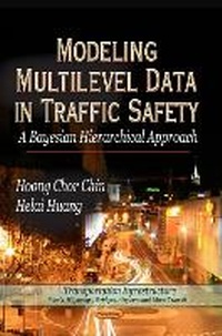 Enlarge image Cover: Modeling Multilevel Data in Traffic Safety - Nova Science Publishers Inc