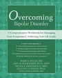 Cover: Overcoming Bipolar Disorder - New Harbinger Publications
