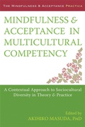 Cover: Mindfulness and Acceptance in Multicultural Competency - New Harbinger Publications